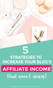 Affiliate Marketing Strategies | Make Money blogging | Affiliate networks | Affiliate tips | Blog Monetization
