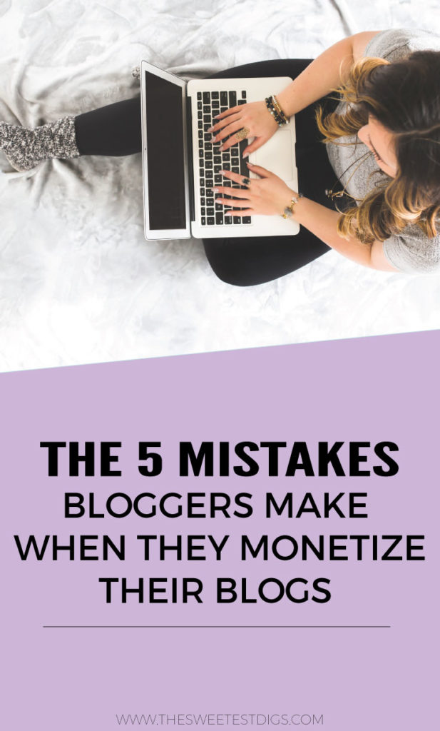 Want to start making money blogging? Do it the smart way and avoid these 5 mistakes every blogger makes when they monetize their blog! Click through for the full post and more online entrepreneur biz tips.