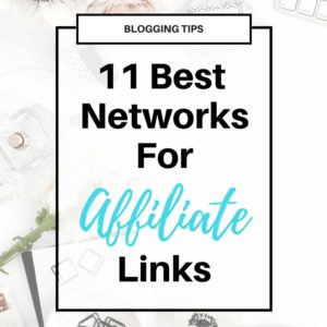 #Affiliate marketing is a great strategy for making money #blogging. Click for how to get affiliate links and which affiliate networks to join.
