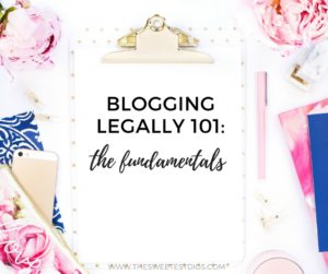 Blogging Legally 101 | Following all the laws regarding copyrights, trademarks, images, disclosures, and more? Click over to the post for the blogging legal basics - what you need to know to avoid any legal pitfalls!