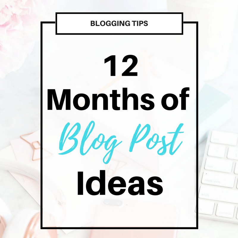 blog-post-ideas-monthly-themes