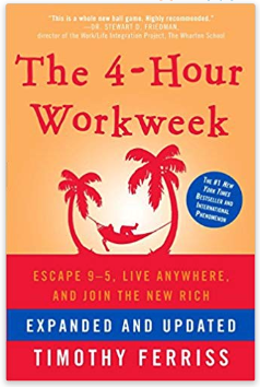 "The 4 Hour Work Week"