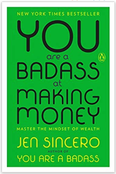 "You are a Badass at Making Money"