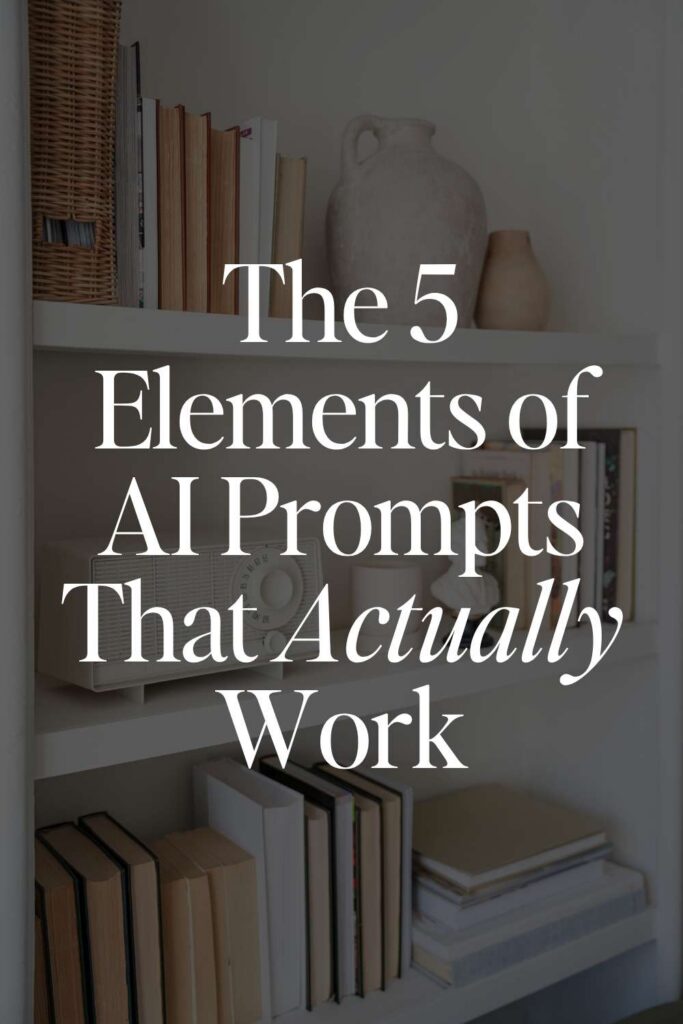 This stock image includes text that reads: The 5 Elements of AI Prompts That Actually Work