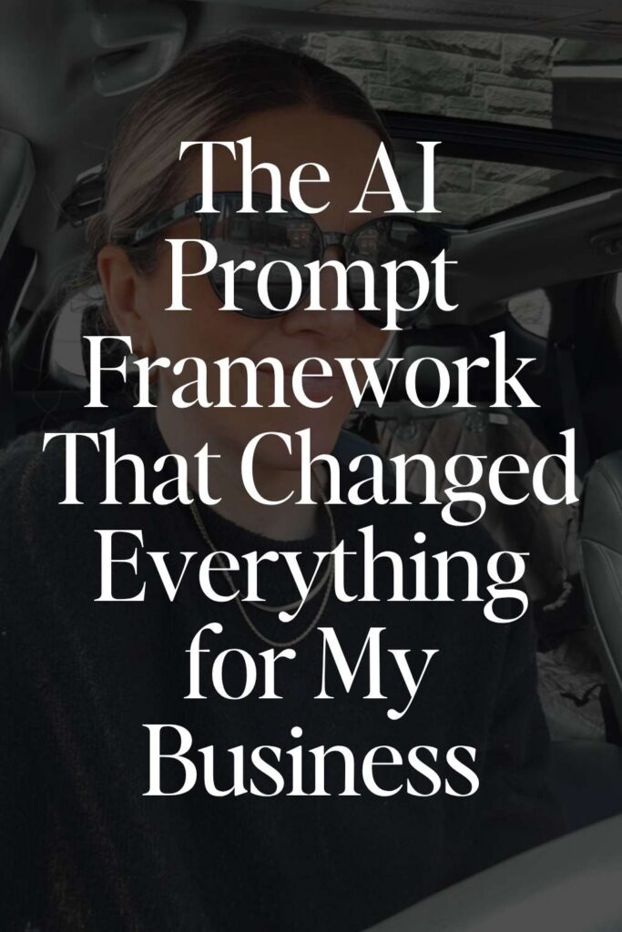 This stock image includes text that reads: The AI Prompt Framework That Changed Everything for My Business 